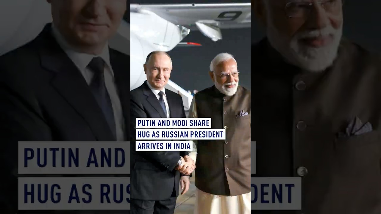 Putin and Modi share hug as Russian President arrives in India