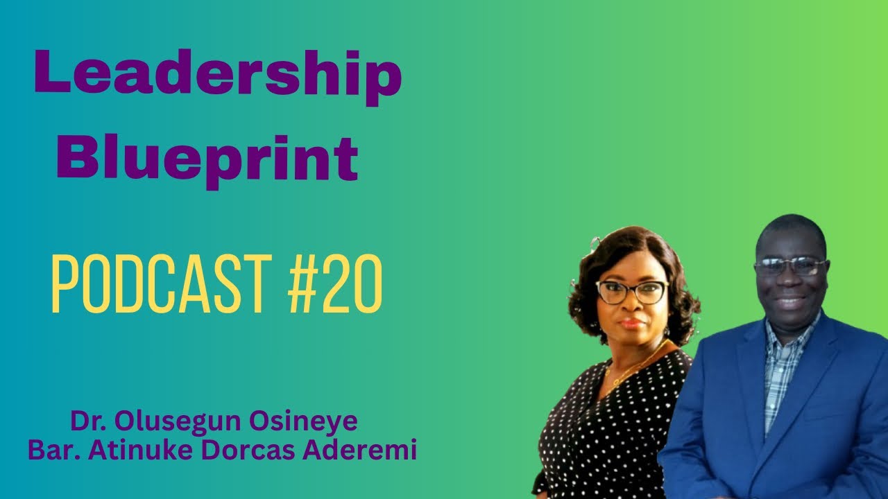Leadership Blueprint Podcast #20: Life's Meaning, Personal and Purpose Driven Leadership