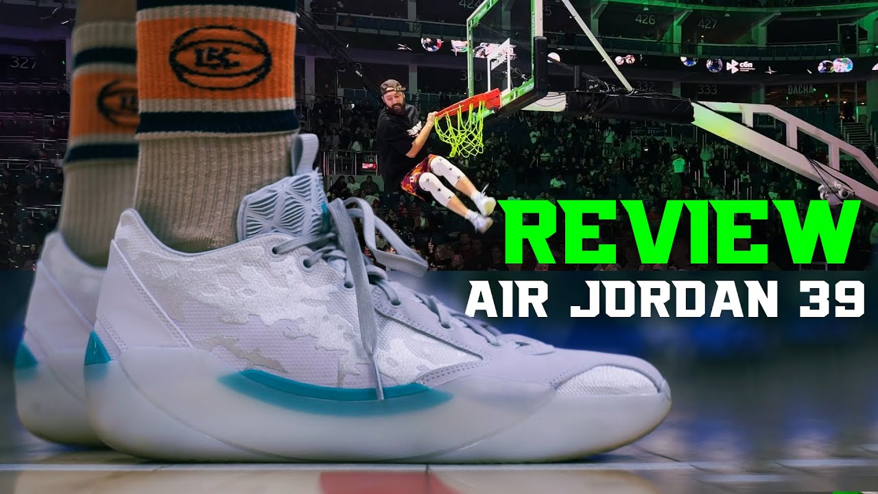 AIR JORDAN 39 REVIEW