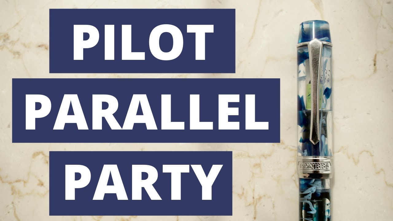 Pilot Parallel Pen 101: Use, Care, and Hacks