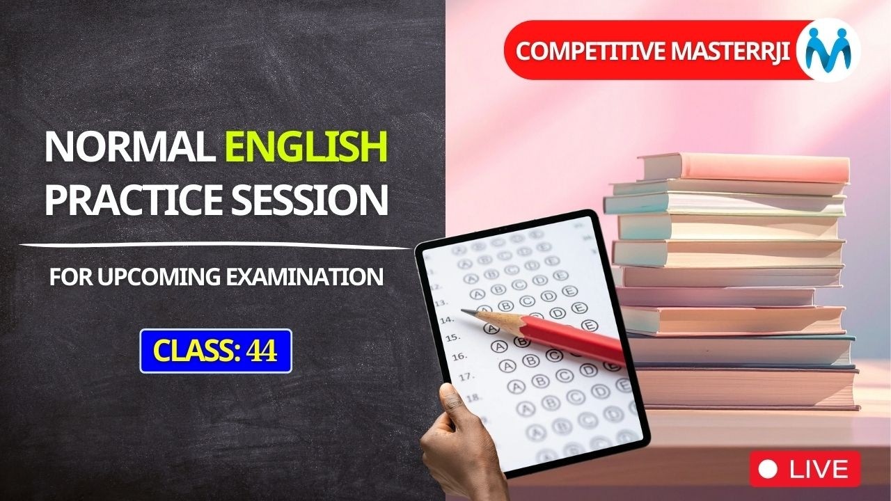 NORMAL ENGLISH MCQ PRACTICE CLASS | FOR UPCOMING EXAMS DAY 44 | COMPETITIVE MASTERRJI