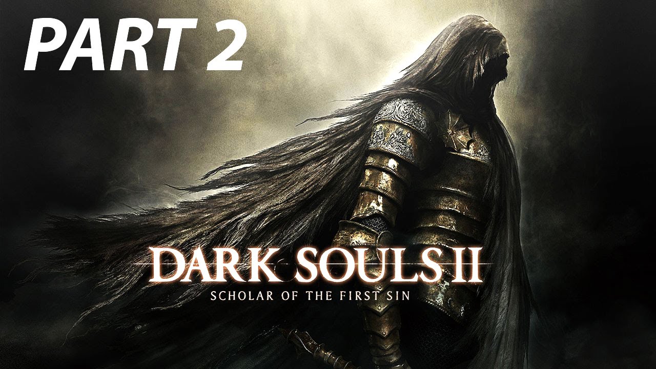 Dark Souls 2 Scholar of the First Sin - Walkthrough Part 2: Last Giant And Pursuer Boss Fight
