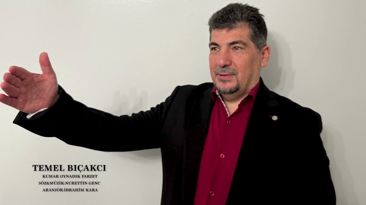 Temel Bıçakcı   Kumar Oynadık Farzet