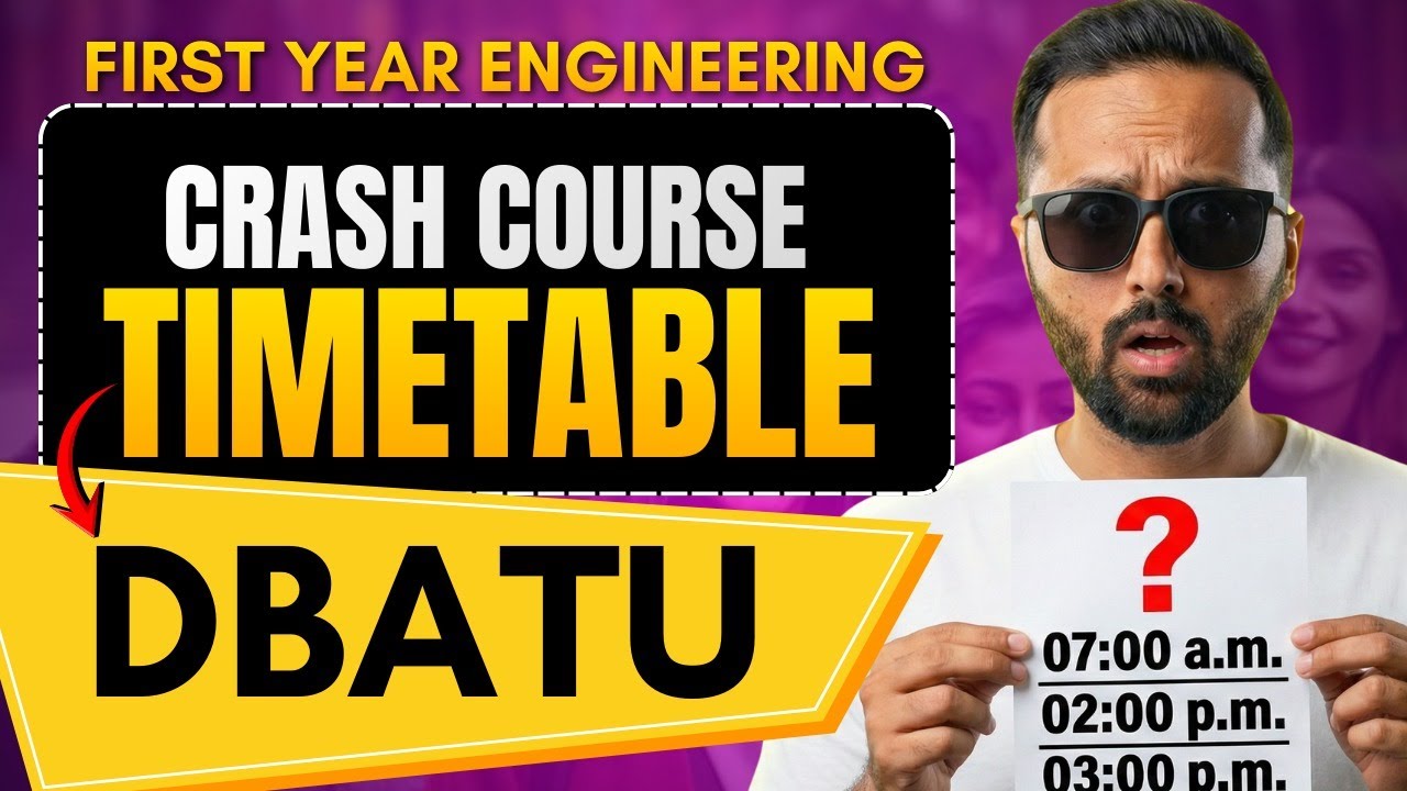 First Year Engineering Crash Course Timetable | DBATU | Pradeep Giri Sir