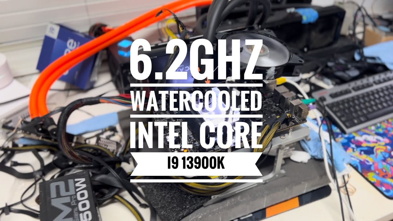 6.2GHz watercooled Core i9 13900K