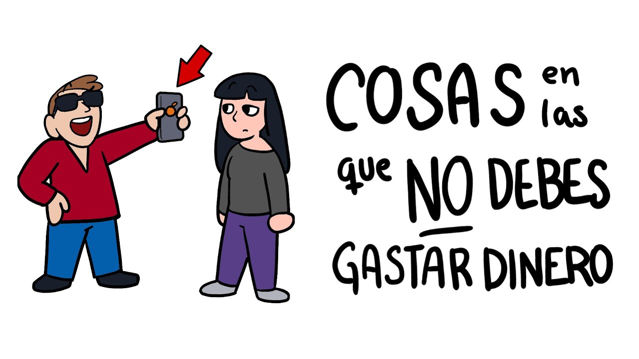 5 Cosas en las que NO debes gastar tu dinero