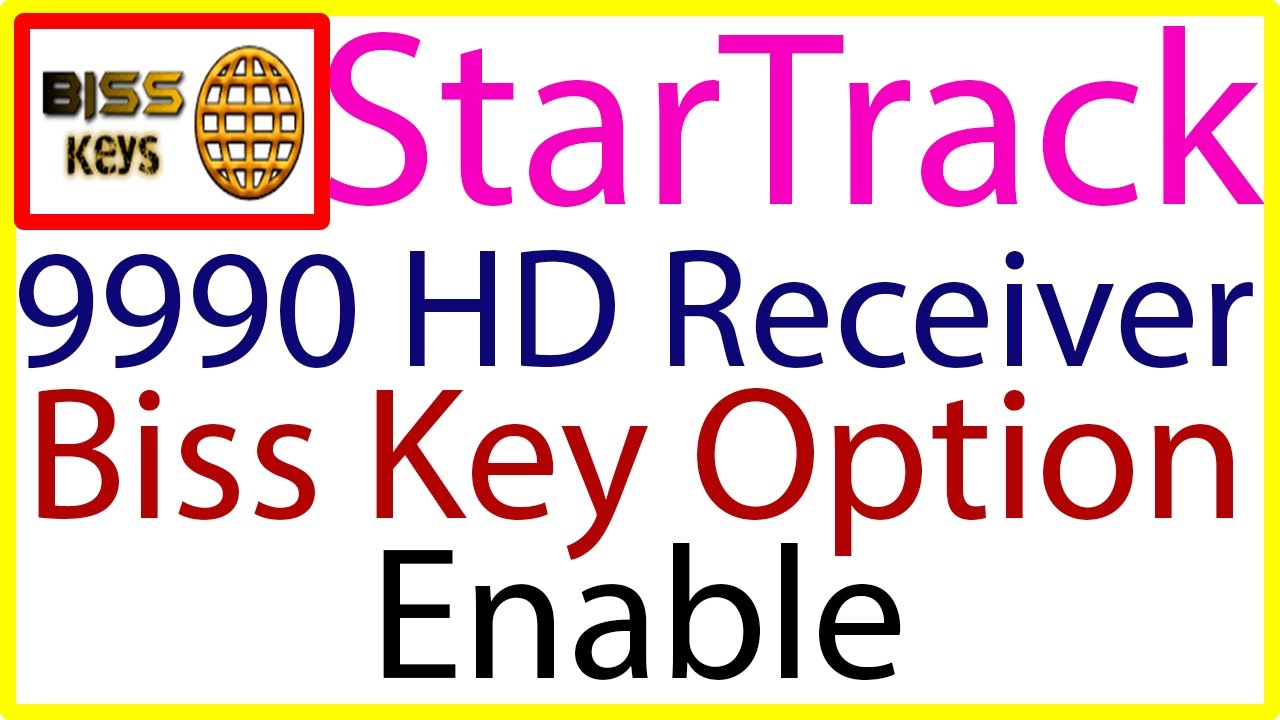Biss Key Option Enable In StarTrack 9990 Hd Receiver
