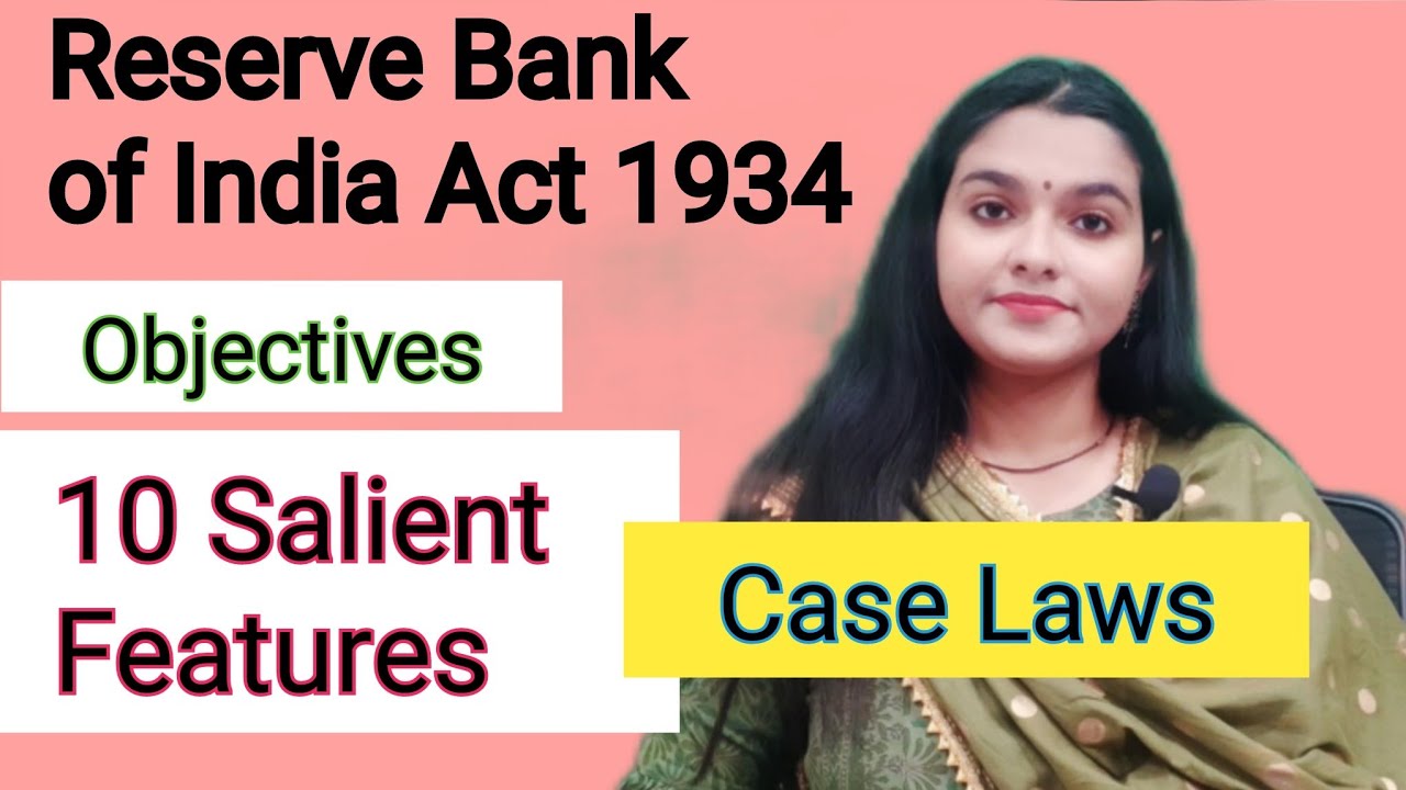Reserve Bank of India Act 1934 Salient Features Objectives, Structure, Powers RBI Act