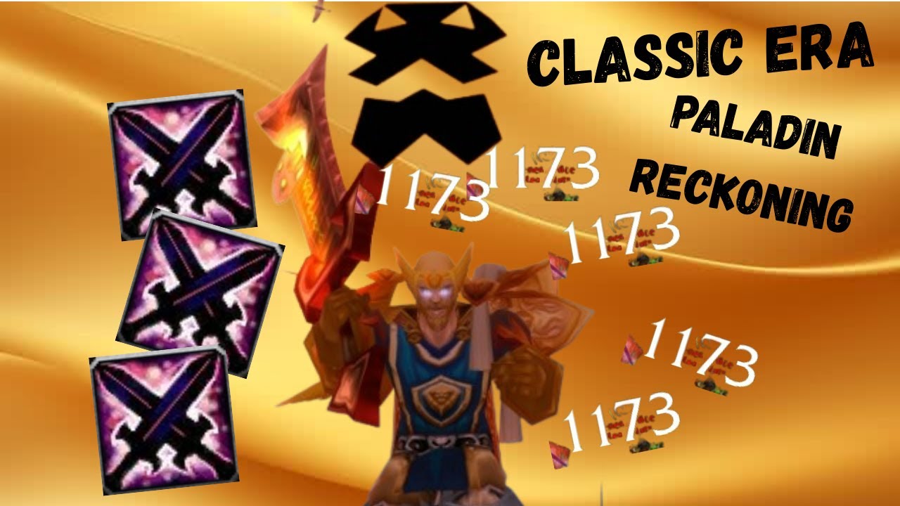 Classic Era: Paladin Reckoning!