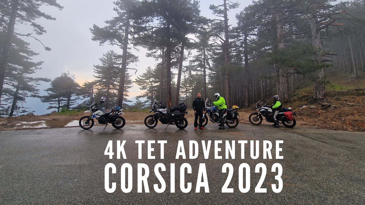 Corsica TET 2023 4K Motorcycle Adventure ADV