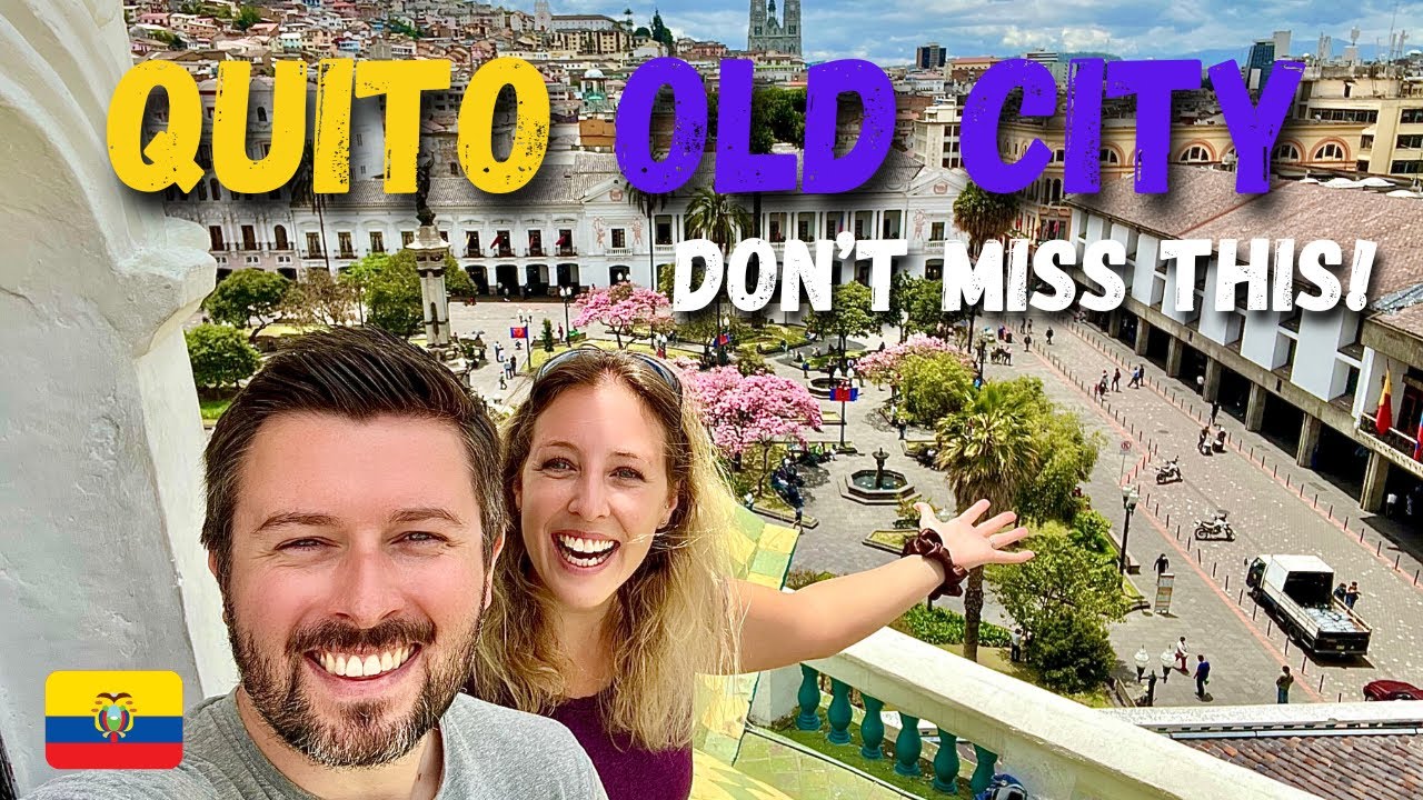 Quito Old City: Your Ultimate Travel Checklist | Ecuador Guide