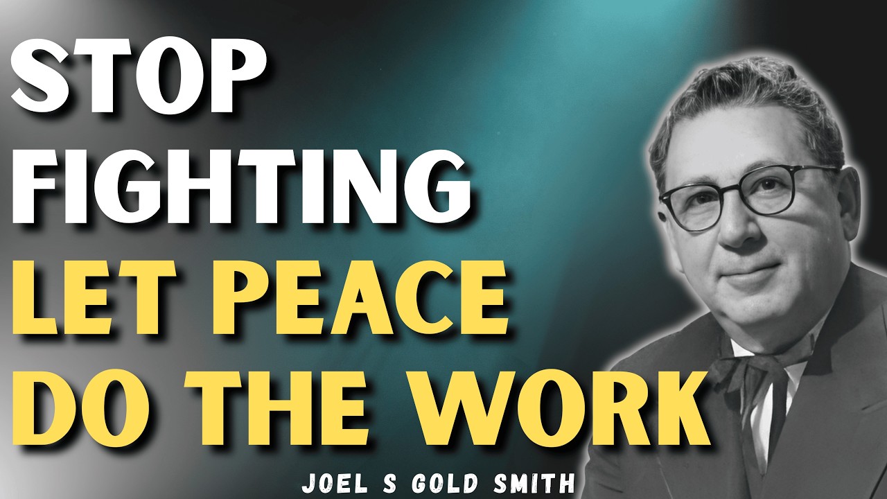 JOEL S GOLDSMITH: Resist Not Evil—The Silent Key That Ends Struggle & Reveals PEACE