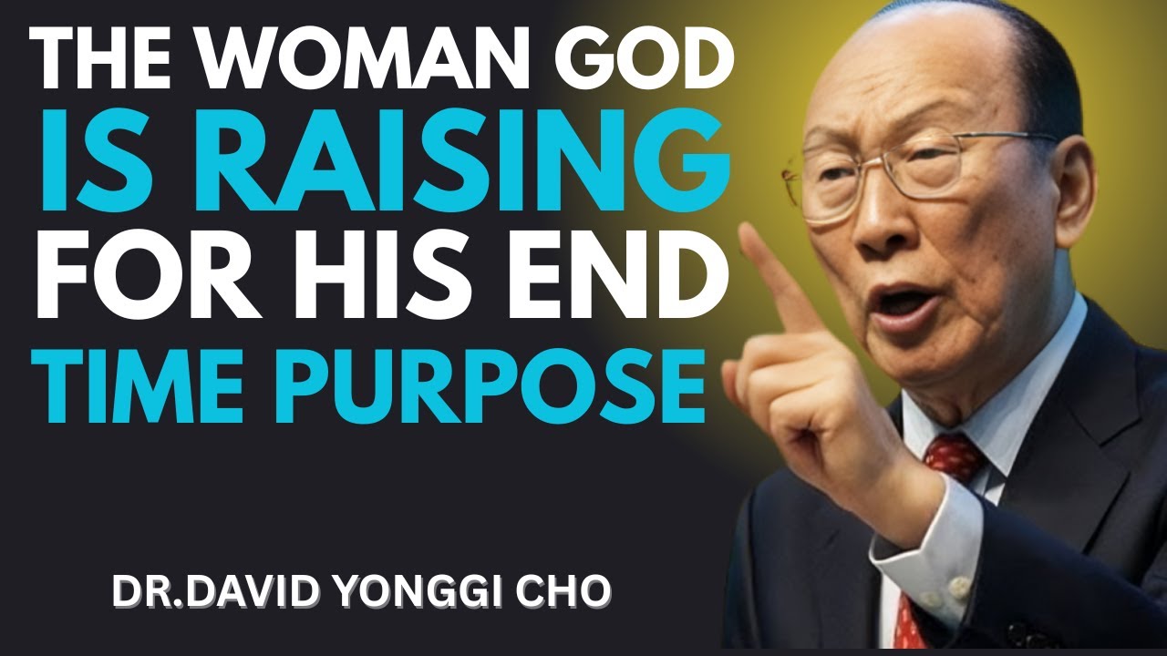 The Woman God Is Raising for His End-Time Purpose