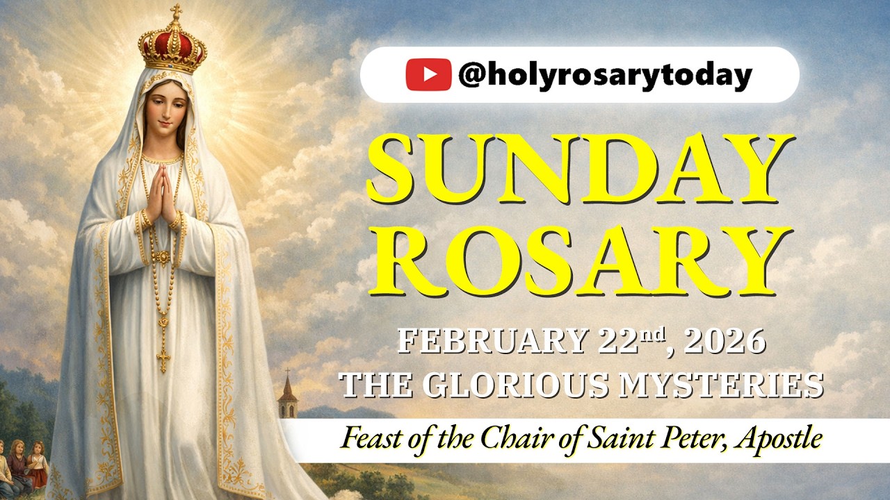 Sunday Holy Rosary 💜 February 22, 2026 💜 Glorious Mysteries Of The Rosary [VIRTUAL] #holyrosarytoday