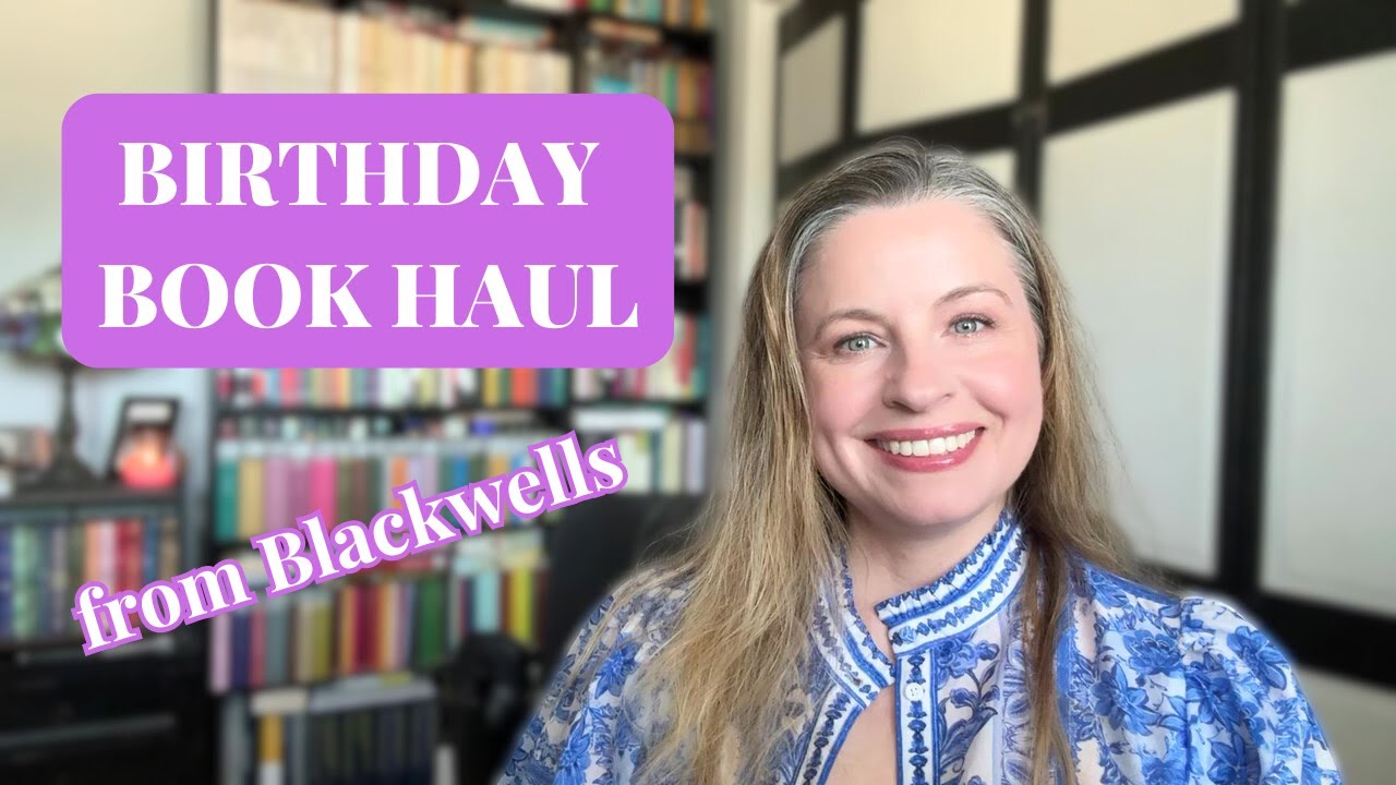 Birthday Book Haul from Blackwells 🎁📚 Maya Angelou, Barbara Pym, Regency Romance