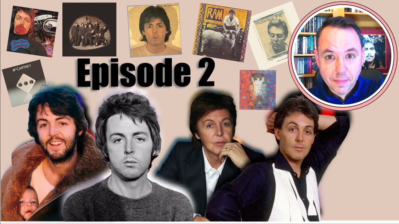 Every Paul McCartney Album Ranked (With a twist) Episode 2