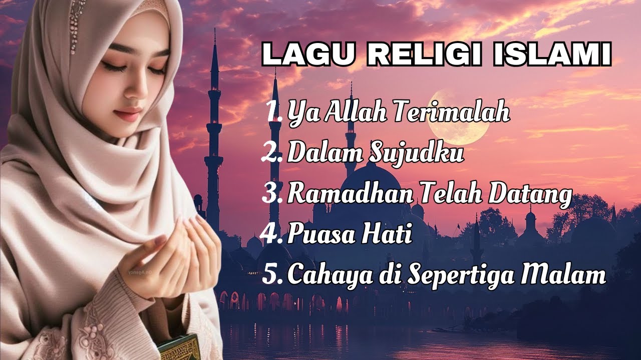 Ya Allah Terimalah | Lagu Islami Ramadhan 2026 | Sambut Bulan Suci Ramadhan | Lantunan Qalbu