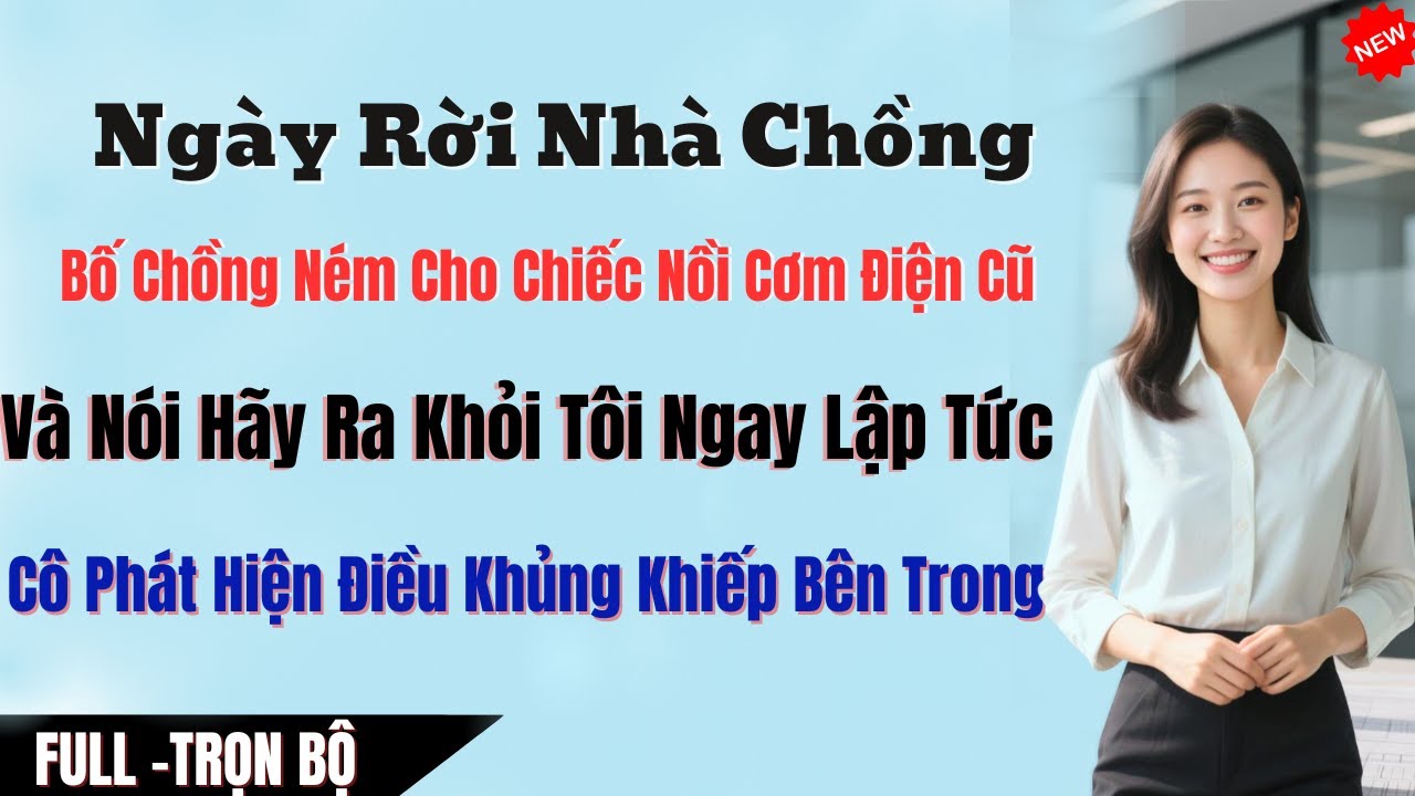 Ly Hôn Bố Chồng Ném Cho Tôi Chiếc Nồi Cơm Điện Cũ Về Phòng Trọ Hốt Hoảng Phát Hiện Điều Khủng Khiếp