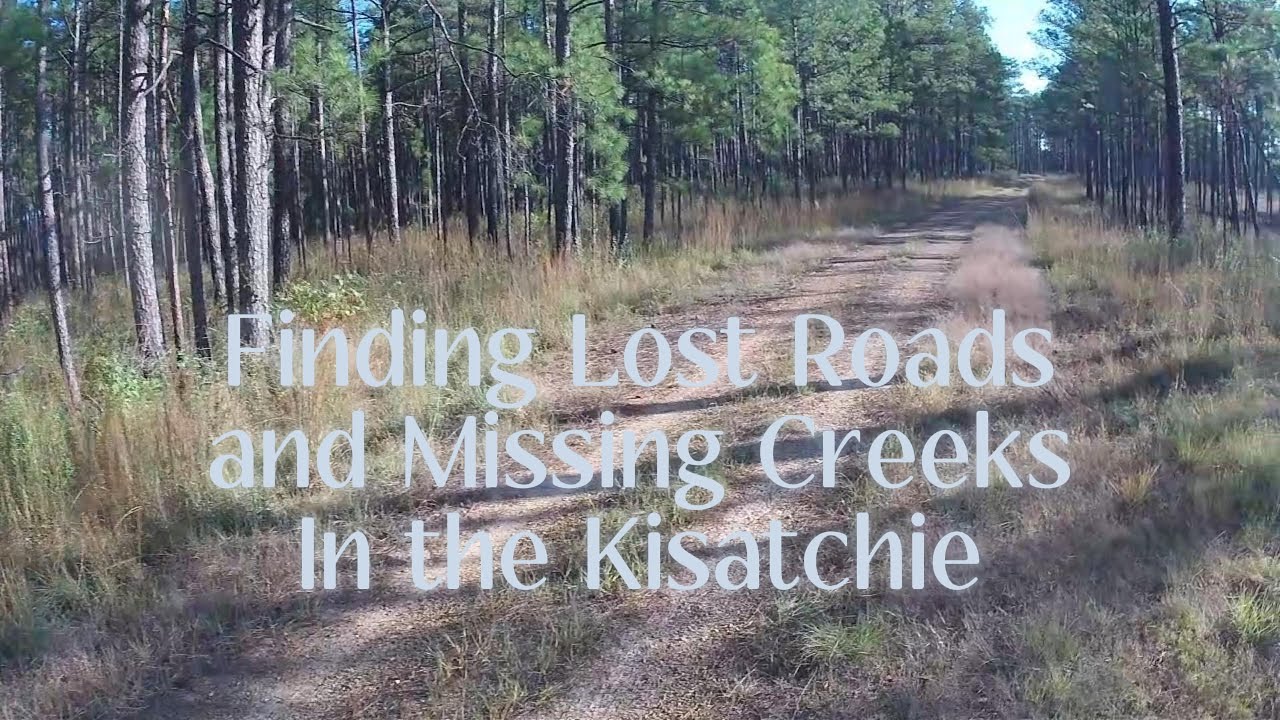 Lost Roads and Lost Creeks