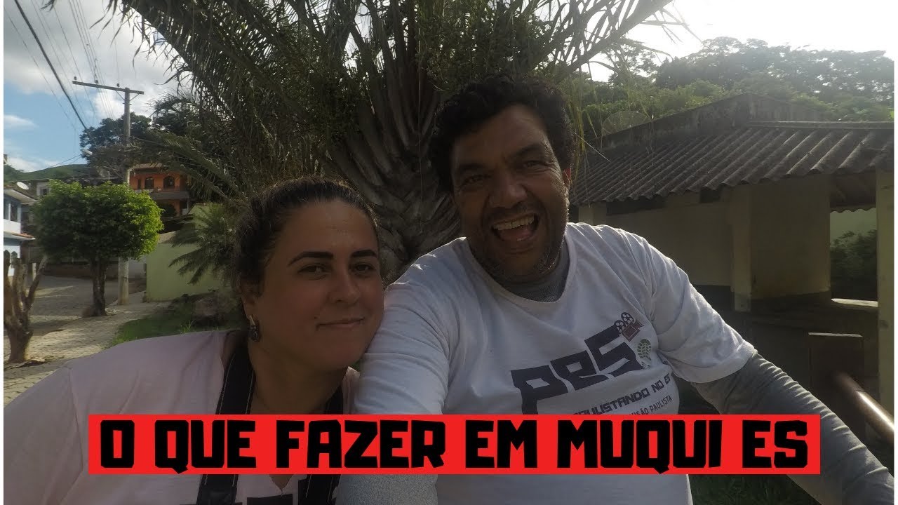 O QUE FAZER EM MUQUI ES  EP87