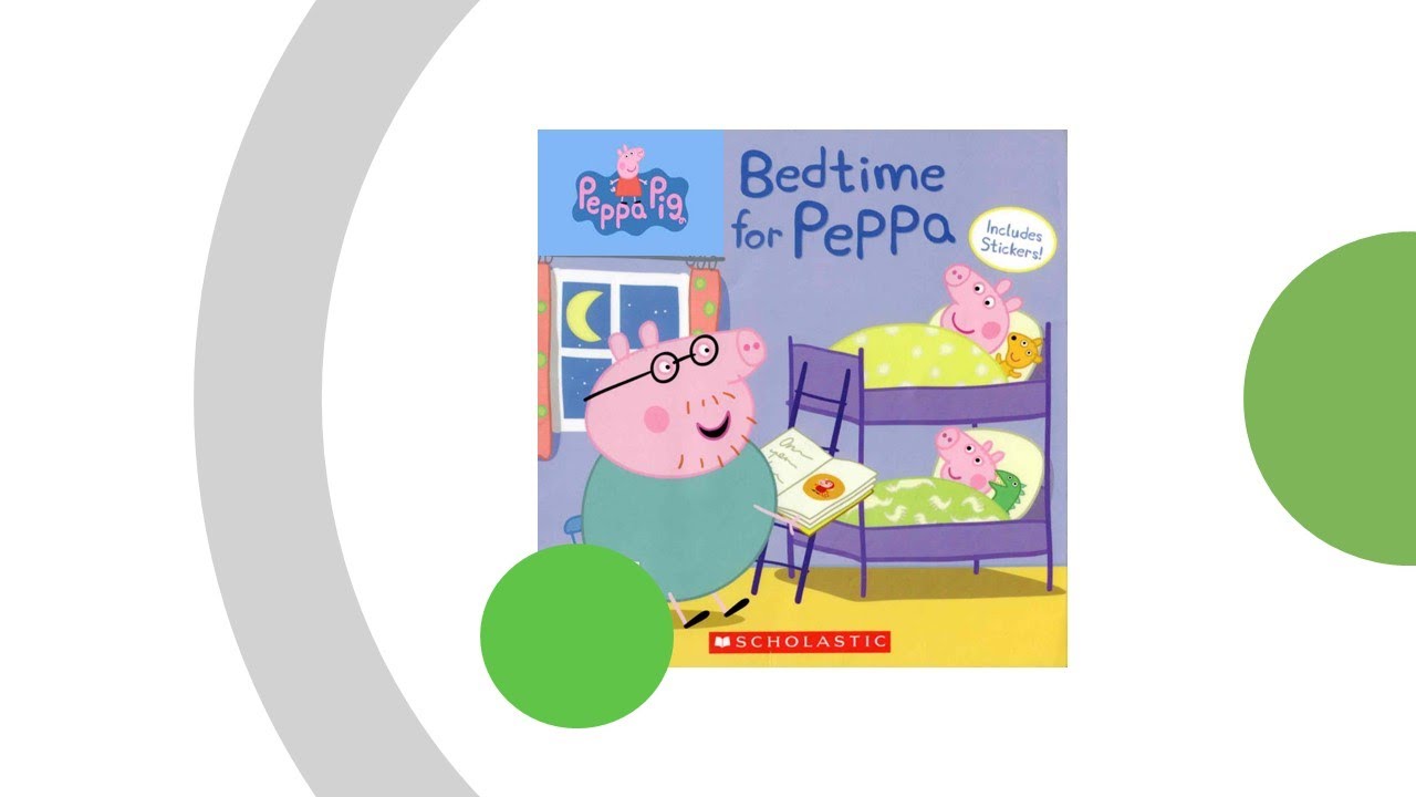 Peppa Pig - Bedtime for Peppa