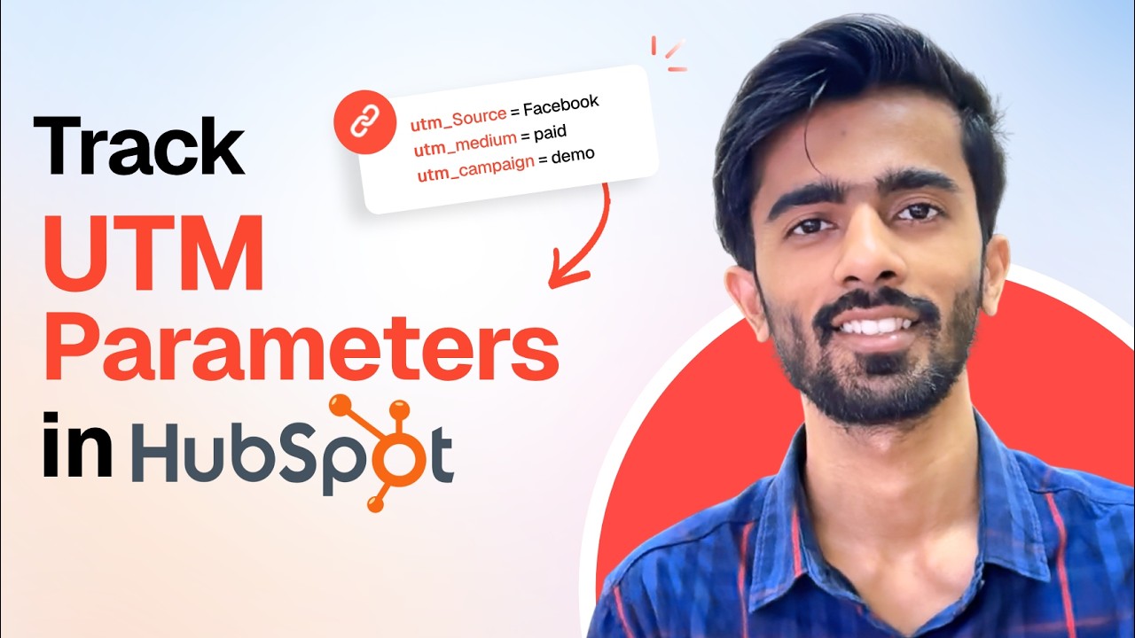 Tracking UTM Parameters in Hubspot Form [2026 Tutorial]