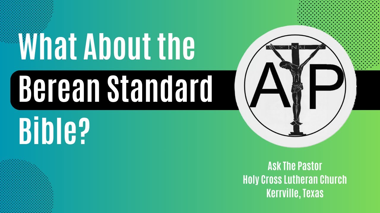 What about the Berean Standard Bible?