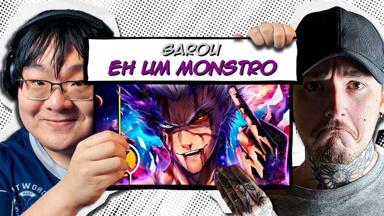 Garou, Um Monstro - Okabe - Tiba e Kelle REACT
