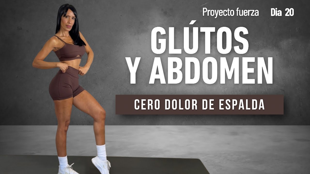 DÍA 20: RUTINA PARA LEVANTAR GLÚTEOS CAÍDOS Y TONIFICAR ABS - Con Mancuernas // PROYECTO FUERZA 1.0