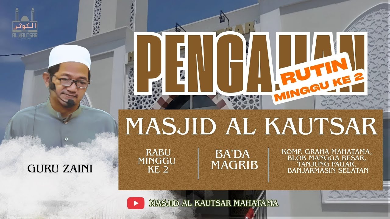 LIVE PENGAJIAN RUTIN MALAM KAMIS | MASJID AL KAUTSAR | 14 JANUARI 2026 | GURU MUHAMMAD ZAINI |