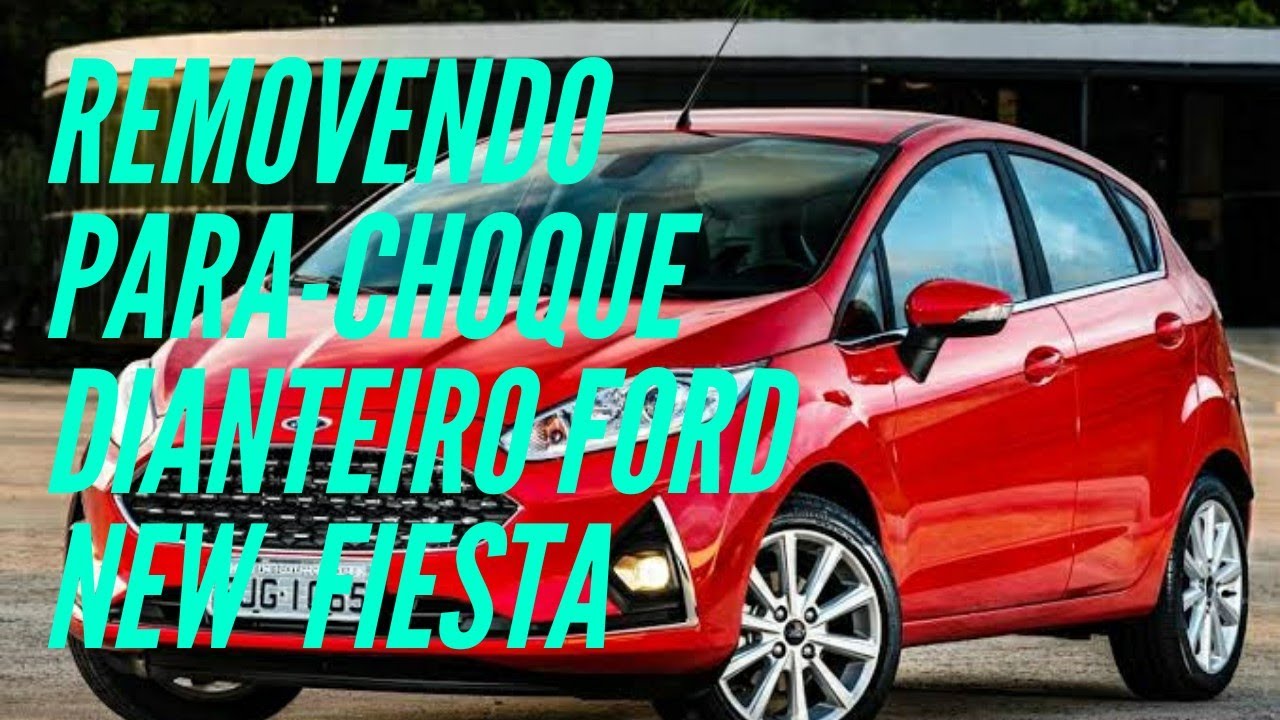 Como Remover tirar para-choque  dianteiro Ford New fiesta sedan e Hatch dicas 🏠🚙🔧