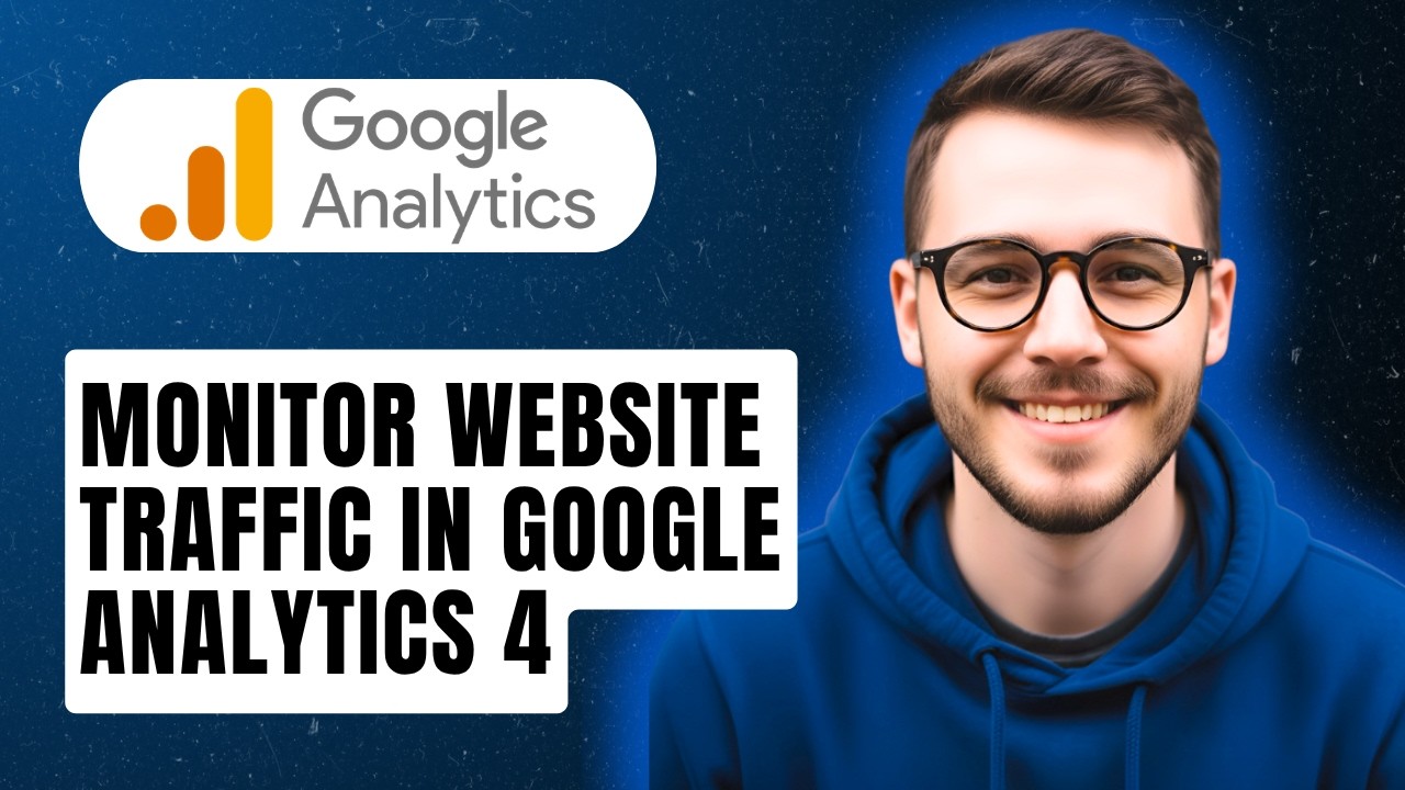 How To Monitor Your Website Traffic In Google Analytics 4 [2026 Guide]