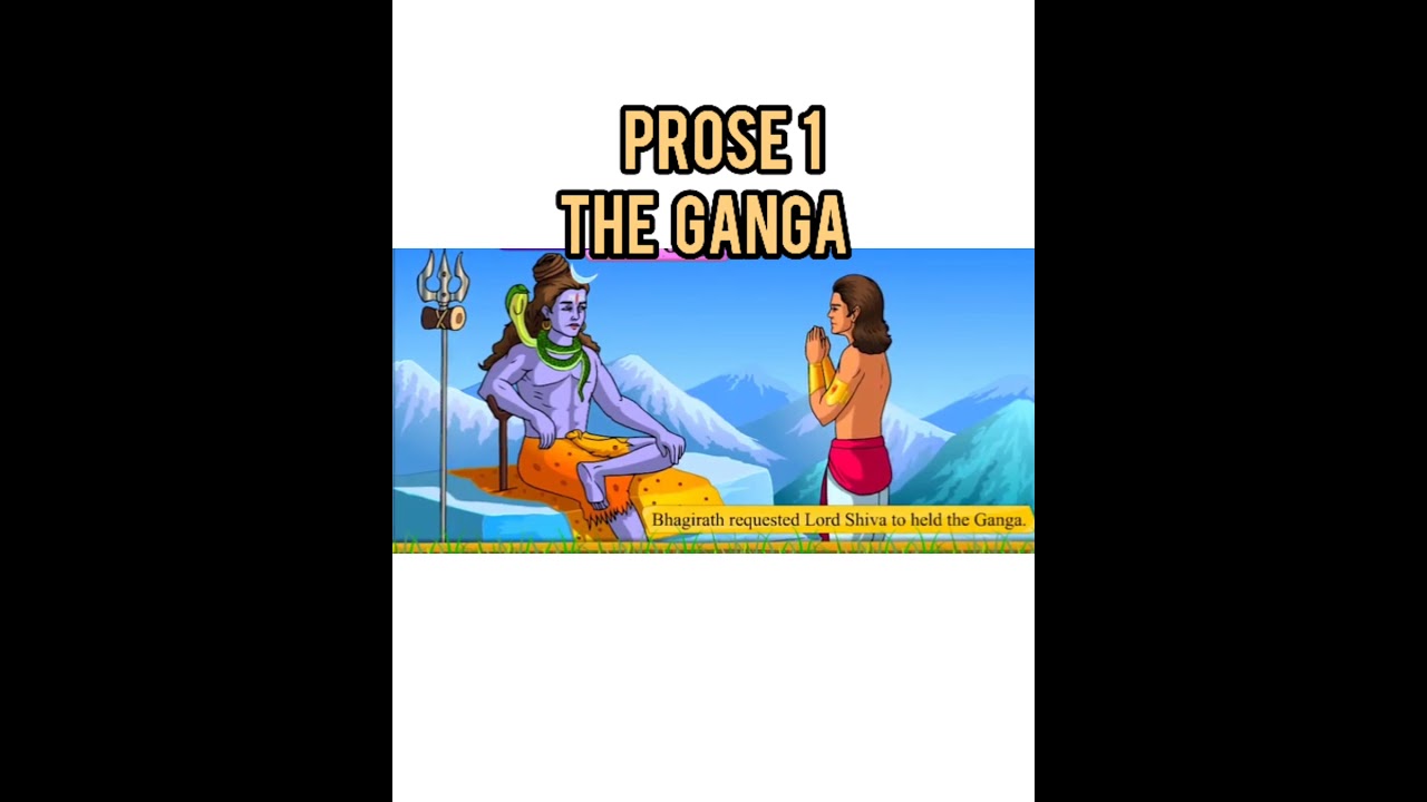 STD 7 | ENGLISH |PROSE -1 | THE GANGA |SEM - 2 | SESSION - 4