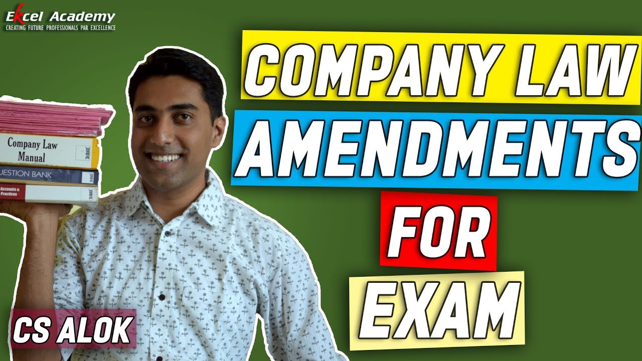 Company law Amendments for Dec 2018 CS Exam