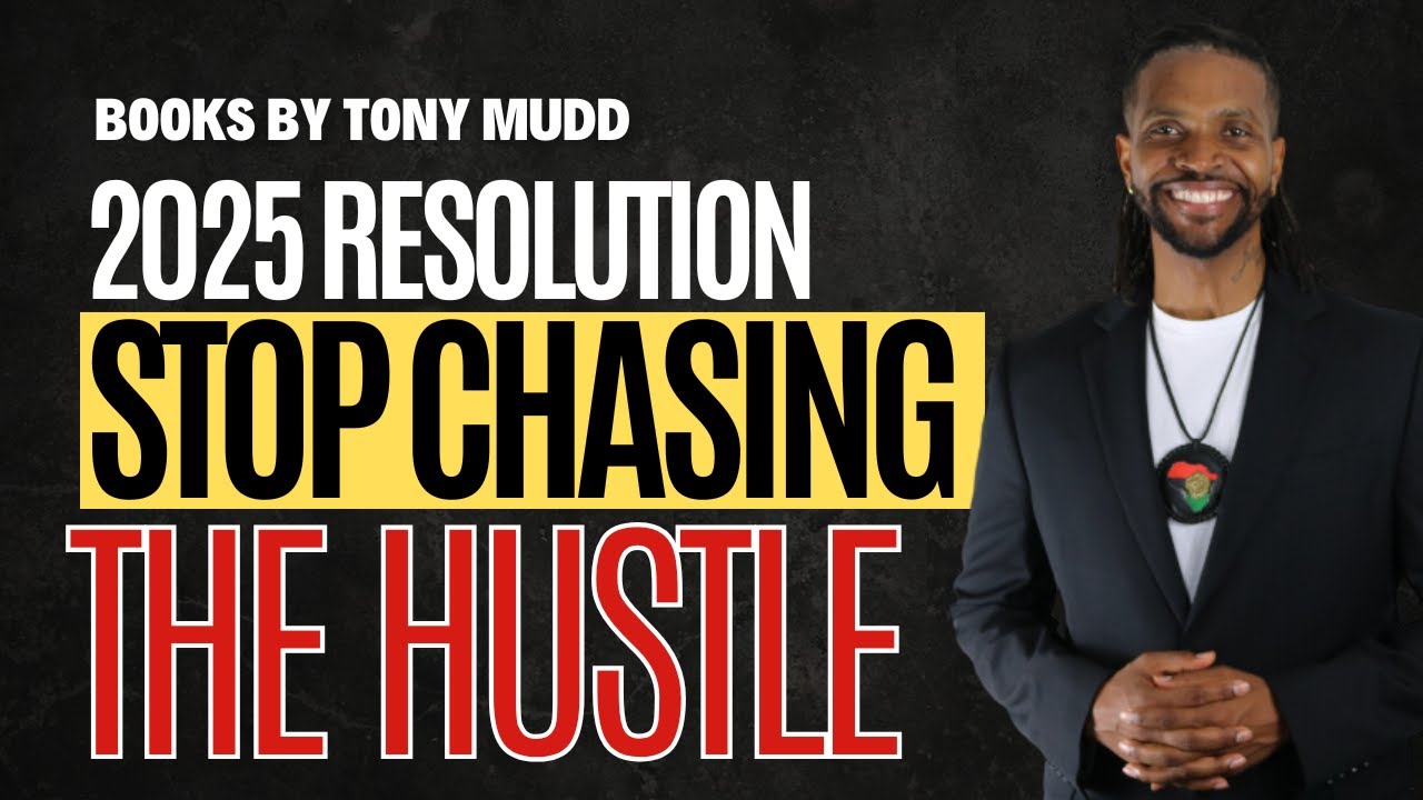 How Reclaim Your Life in 2025: Ditch the Hustle, Embrace What Matters | Hosted By Tony Mudd | Epi...