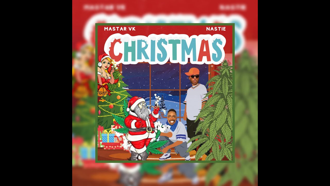 Mastar VK - MERRYJUANA CHRISTMAS ft Nastie Nastie (Official Audio)