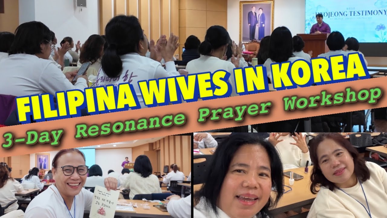 3-Days  Resonance Workshop/ Filipina wives in Korea/ SISTERHOOD/IFFAKOR RESONANCE WORKSHOP 1st Batch