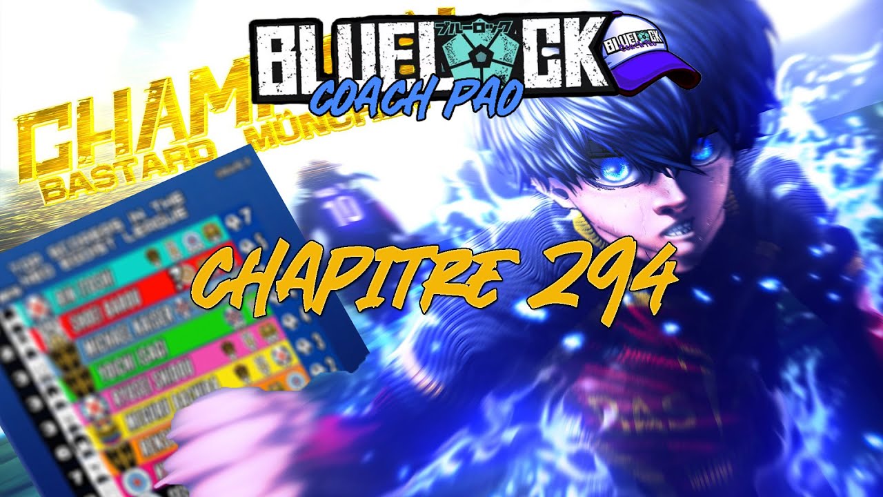 BLUE LOCK 294, ISAGI MVP DU TOURNOI ? CLASSEMENTS BUTEUR ET PASSEUR D&Eacute;VOIL&Eacute;S !