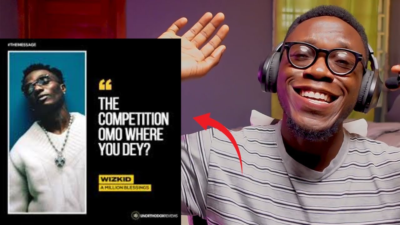 Wizkid’s music might already be in the future - A Million Blessings (Reaction) / Morayo Album
