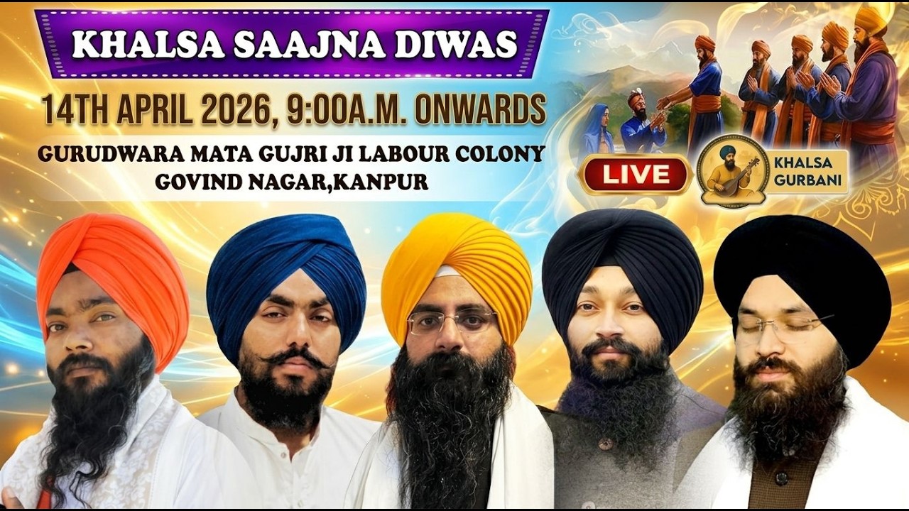 Live 🔴 Khalsa Sajna Diwas Vaisakhi Samagam From Gurudwara Mata Gujri Ji Park,Govind Nagar,Kanpur