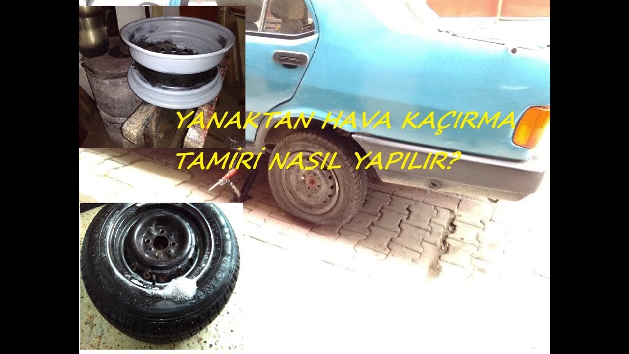 JANT-LASTİK YANAKTAN HAVA KAÇIRMA/TIRE and RIM AIR LEAKS REPAIR