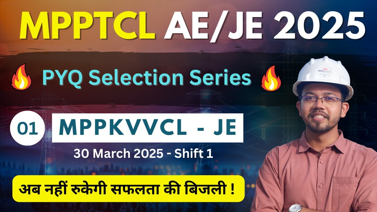 🔌 MPPTCL 2025 Preparation | Lec 1 | MPPKVVCL JE - 30 March 2025 Shift 1