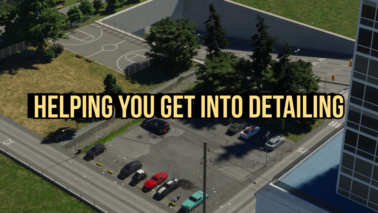Всё, что вам нужно для детализации в Cities: Skylines 2 | Краткий курс для детейлеров, часть первая