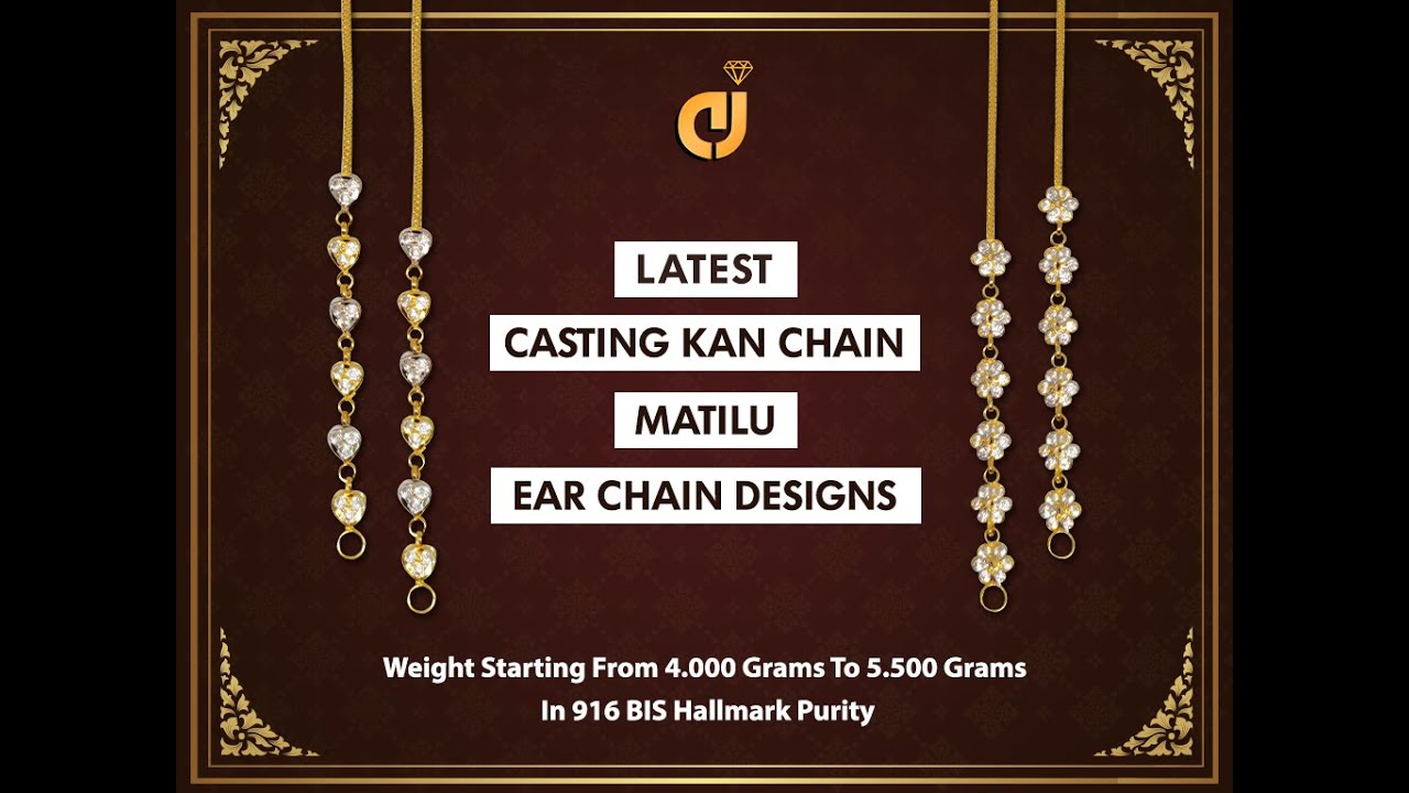 Latest Casting Kanchain/Matilu/Ear Chain Designs With Weight & Purity||Ambica Jewellers