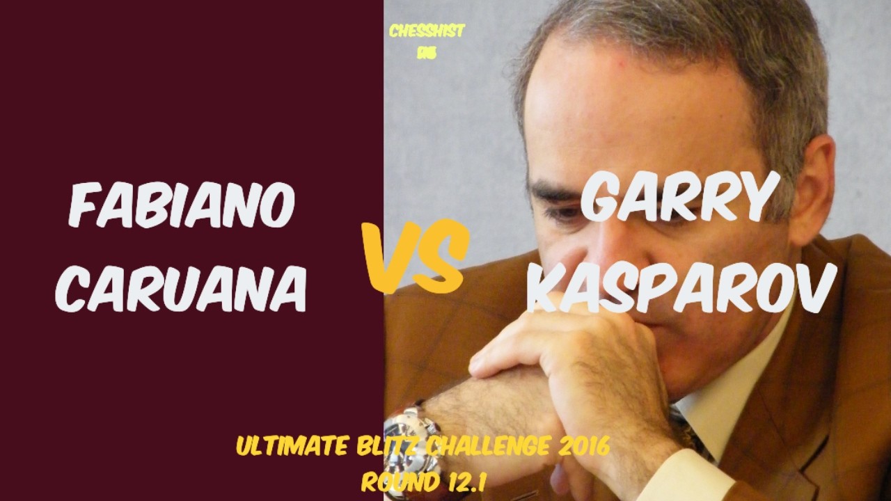 Garry Kasparov vs Fabiano Caruana (Ultimate Blitz Challenge 2016, Round 12.1) #chess