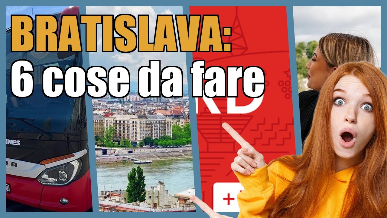 Bratislava: 6 cose da fare assolutamente
