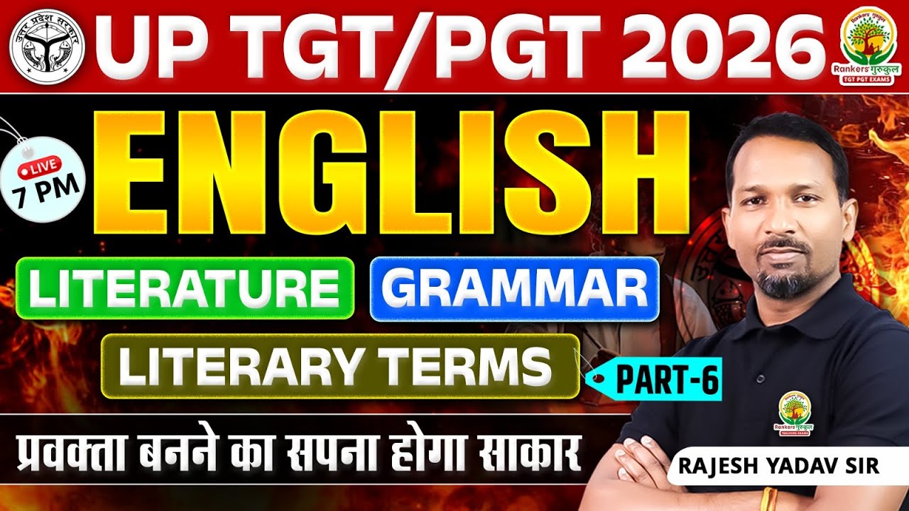 UP TGT/PGT English 2026 | Literature + Grammar + Literary Terms Part -6 | Rajesh Yadav Sir