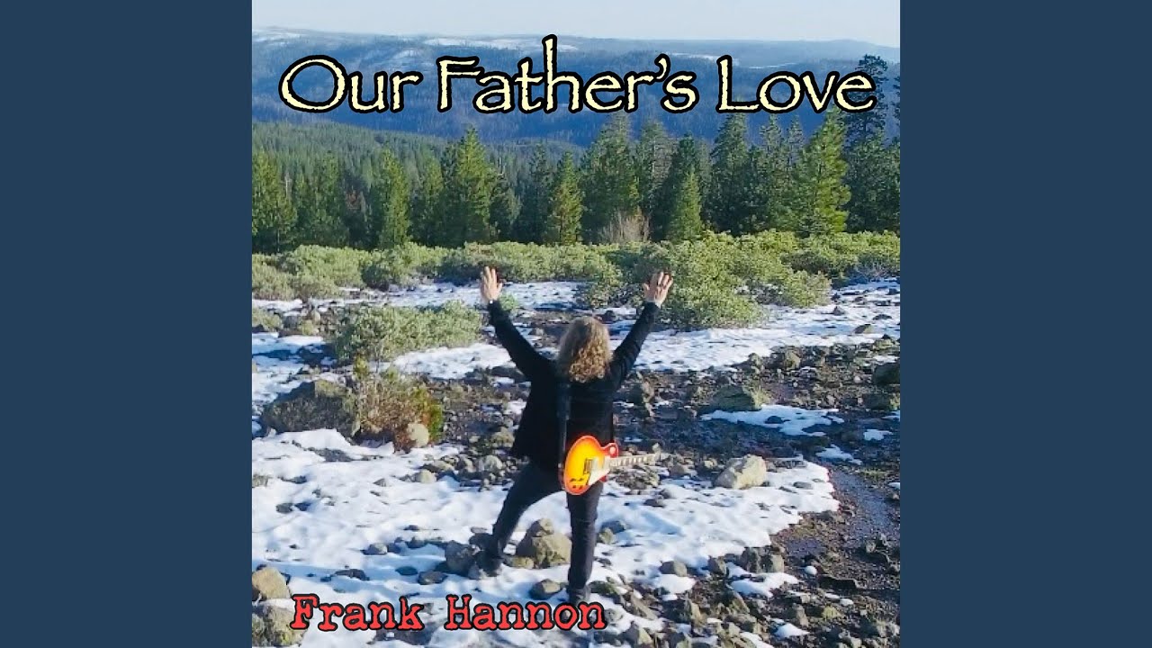 Our Father’s Love