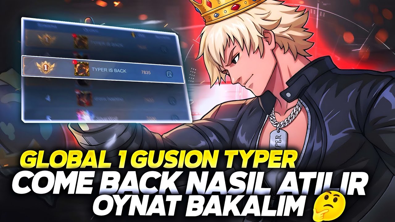 TOP 1 GLOBAL GUSION TYPER / COME BACK NASIL ATILIR OYNAT BAKALIM !!