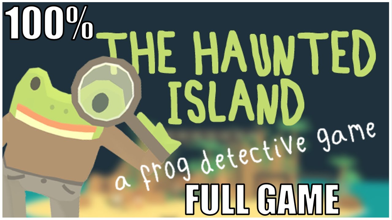 Frog Detective 1: The Haunted Island 100% Full Game Walkthrough + All Achievements (No Commentary)